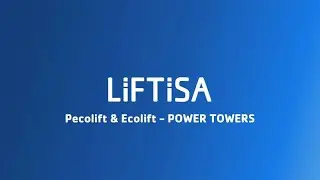 Liftisa - POWER TOWERS Ecolift & Pecolift