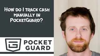 How do I track cash manually in PocketGuard? 