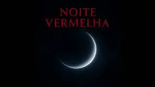 Noite Vermelha — Amor em Chamas