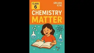 Class 6 ICSE Chemistry | Srijan  Chapter elements and compound ICSE  | #chemistry #matter #video
