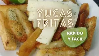 YUCAS FRITAS CRUJIENTES EN 2 MINUTOS I Receta Peruana facil