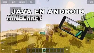MINECRAFT JAVA EN ANDROID GAMEPLAY