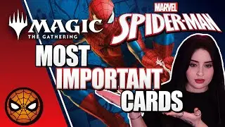 The 10 MOST IMPORTANT Cards from Spider-Man for Standard! | MTG