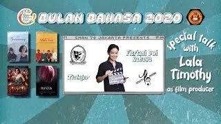 SPECIAL TALK WITH LALA TIMOTHY | BULAN BAHASA 2020 SMAN 78 JAKARTA