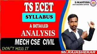 TS ECET SYLLABUS A DETAILED ANALYSIS FOR CSE ,MECH,CIVIL  STUDENTS BY Mr.RAJASEKHAR SIR||E MASTERS||