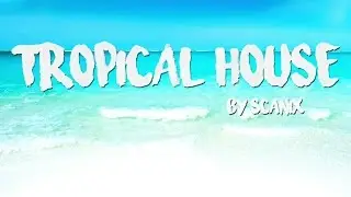 Fl Studio | Tropical House Flp