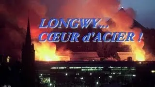 «Longwy cœur d'acier» revisité en 2013 par PM