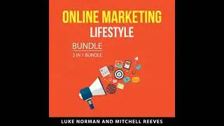 Online Marketing Lifestyle Bundle, 2 in 1 Bundle - Luke Norman
