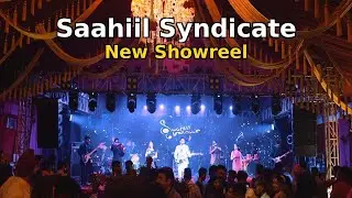 Saahiil Syndicate | New Showreel 2025 | Private Party | Wedding