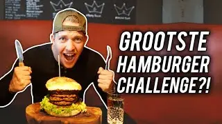 GROOTSTE HAMBURGER CHALLENGE?! (1,8KG VLEES EN 5000 KCAL)