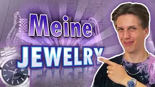 DAS ist meine Uhr! 💎 | Ich zeige meine Jewelry Collection 💥