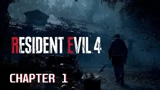 RE4 Remake Chapter 1 Walkthrough | No Commentary