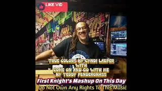 First Knight's Mashup On This Day  ft Cyndi Lauper and Teddy Pendergrass