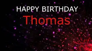 Thomas' Birthday Song, It's Your Birthday HOORAY!