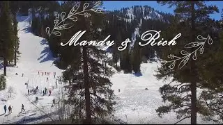 Mandy + Rich - Resort at Squaw Creek, CA