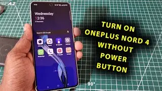 Как включить OnePlus Nord 4 без кнопки питания | Если кнопка питания не работает