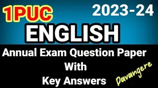 1PUC ENGLISH Annual Exam Question Papers 2023 With Key answers  Davangere Karnataka board