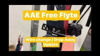 AAE Free Flyte - Wire Change w/ Heavier Arrows