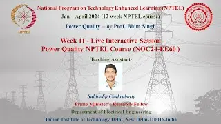 Week 11 Live Session NOC24-EE60 Power Quality NPTEL Course Subhadip Chakraborty (PMRF EE, IIT Delhi)