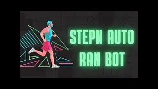 BEST AUTORUN BOT STEPN FREE | STEPN GPS HACK AUTO FARM BOT | EASY MONEY |