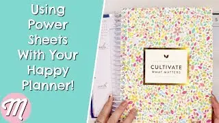 Using Cultivate What Matters Power Sheets With A Happy Planner! Goal Setting To The EXTREME!