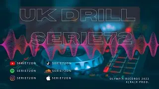 🔴🔥UK DRILL, Latin #Drill #Freestyle #SERIE72  Olympia Records🔥
