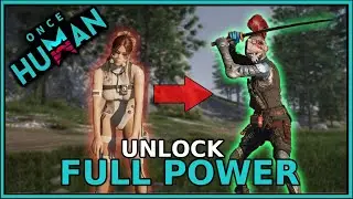 Achieve your POTENTIAL &ndash; Player Power Basics & Progression (2025) | Once Human