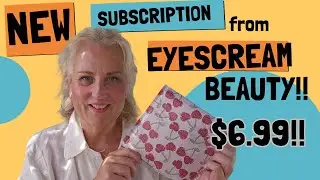 EYESCREAM BEAUTY NEW $6.99 SUBSCRIPTION!!