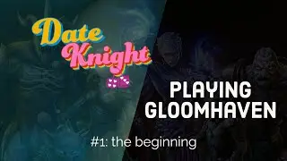Date Knight Dice #1: The beginning