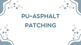 PU-ASPHALT PATCHING