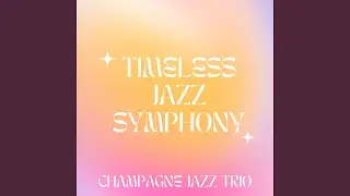 Timeless Jazz Symphony