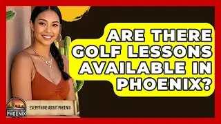 Are There Golf Lessons Available In Phoenix? - Everything About Phoenix