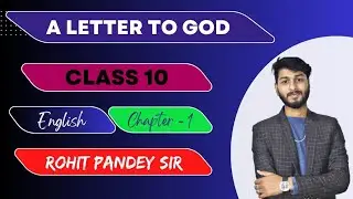 A Letter to God | Class 10 In English | Question And Answer/ Explanation by Rohit sir #abhyaas