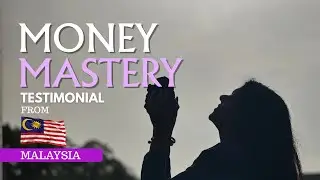 Money Mastery testimony from Malaysia 🇲🇾 