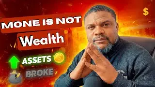 What Most People Get Wrong About Wealth
