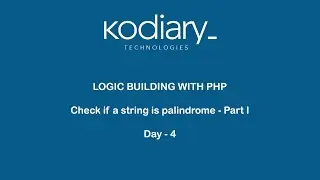 Maths Logic Building with PHP - Day4 - Palindrome - Part I