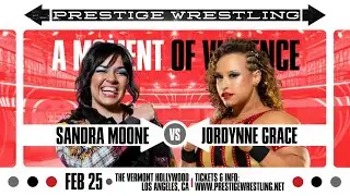 FULL MATCH: Jordynne Grace vs Sandra Moone (A Moment of Violence)