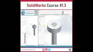 📐 SolidWorks Course #1.3 is here! #SolidWorks #3DDesign #Engineering #CAD #LearnSolidWorks