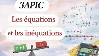 Équations & inéquations : méthode facile pour 3 Collège (partie 1)