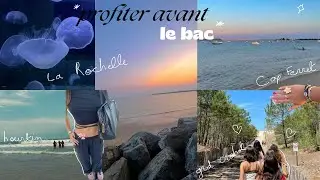 faire le tour des plages avant le bac (aquarium La Rochelle, soirée blanche arcachon,girls...)