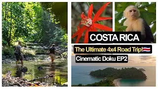 EP2 COSTA RICA 🇨🇷 4x4: The Ultimate 4x4 Road Trip Adventure Cinematic Docu - Corcovado Nationalpark