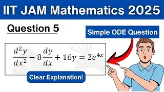 IIT JAM 2025 Mathematics Q5 | Differential Equation | Full Solution
