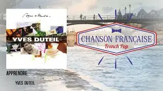 Yves Duteil - Apprendre