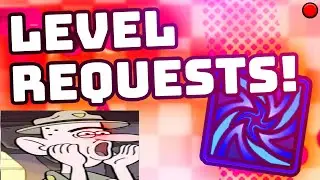 🔴 GD LEVEL REQUESTS LIVE!!! (anyone welcome)