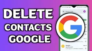 How To Delete Contacts From Google Account Permanently 2025 | Delete Contact From Google
