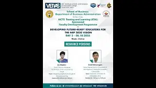 Developing Future-Ready Educators for the NEP 2020 Vision | Day 3 | VET IAS