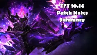 TFT 10.14 Patch Notes Summary