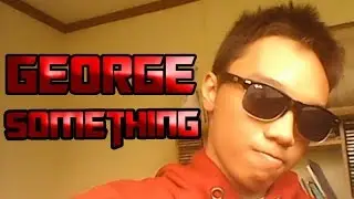 Introduction Video of George_Something