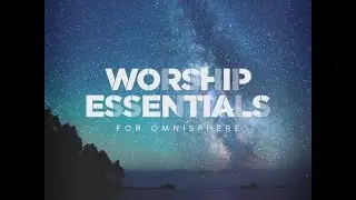 Worship Essentials For Omnisphere