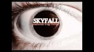 Skyfall - Sammie Trap Remix